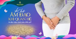 Khô âm đạo khi quan hệ